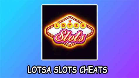  lotsa slots free coins cheats